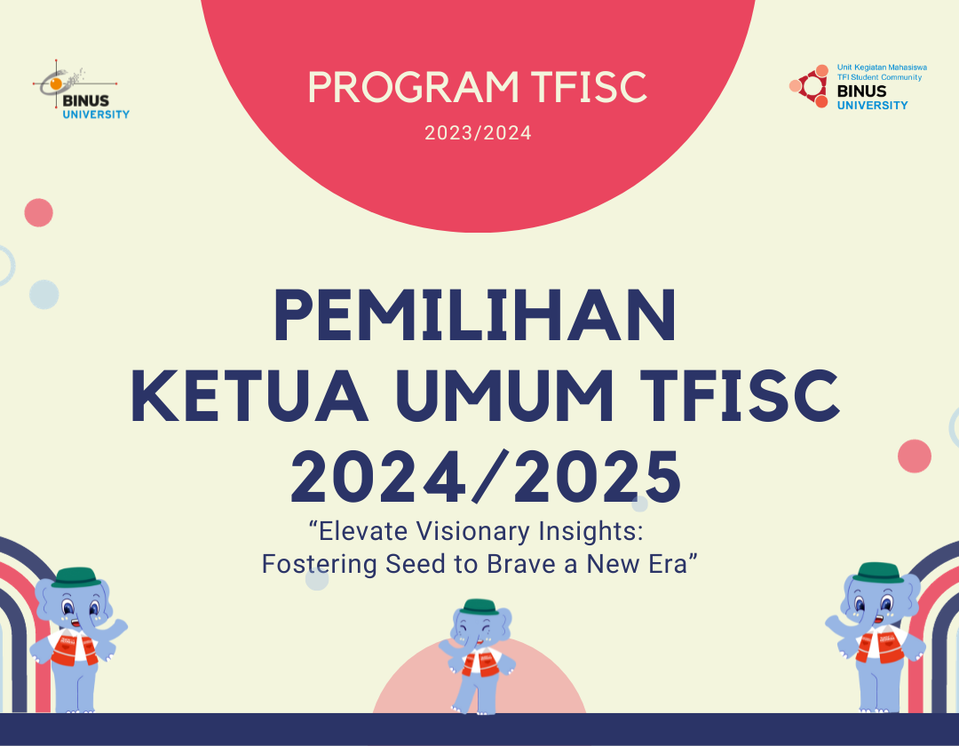 PEMILIHAN KETUA UMUM TFISC 2024/2025