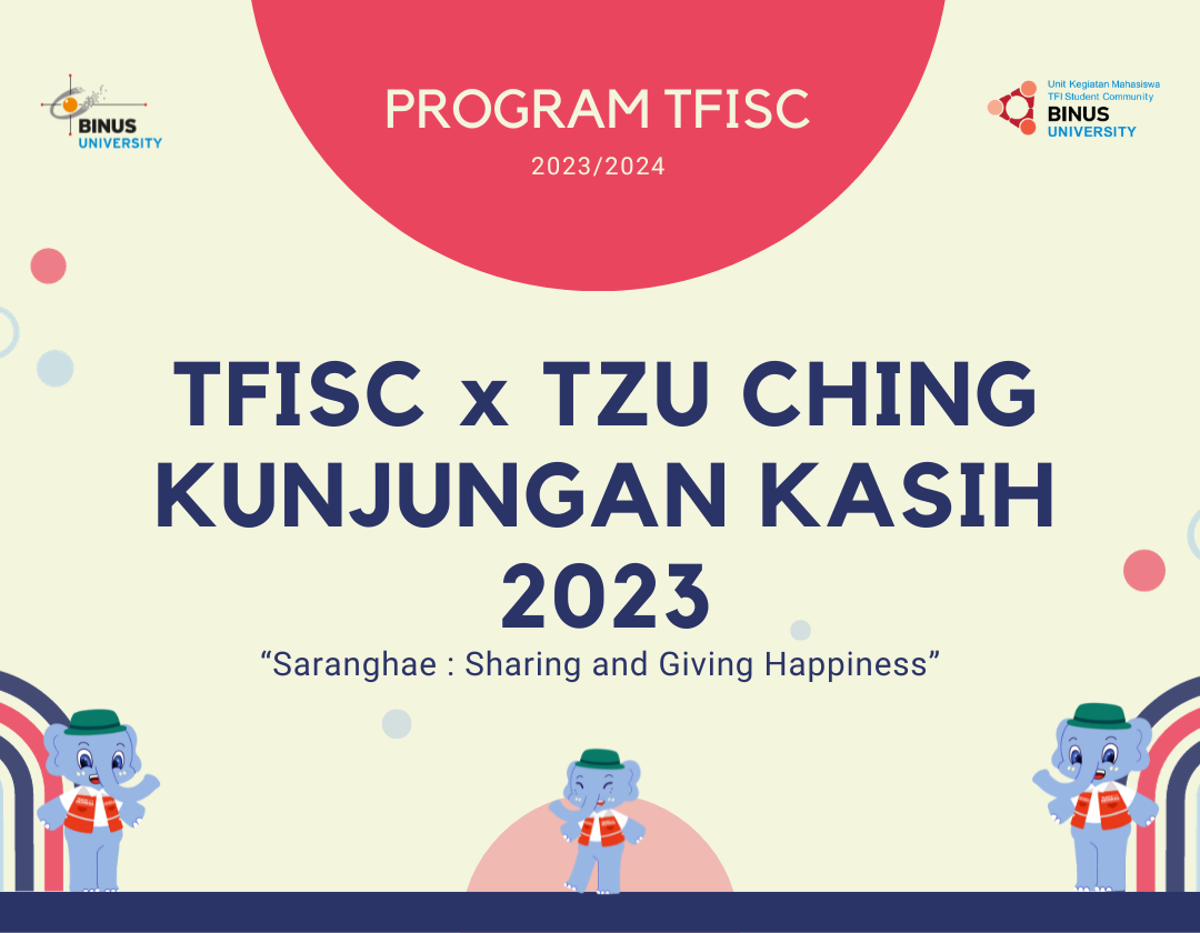 TFISC x TZU CHING : KUNJUNGAN KASIH