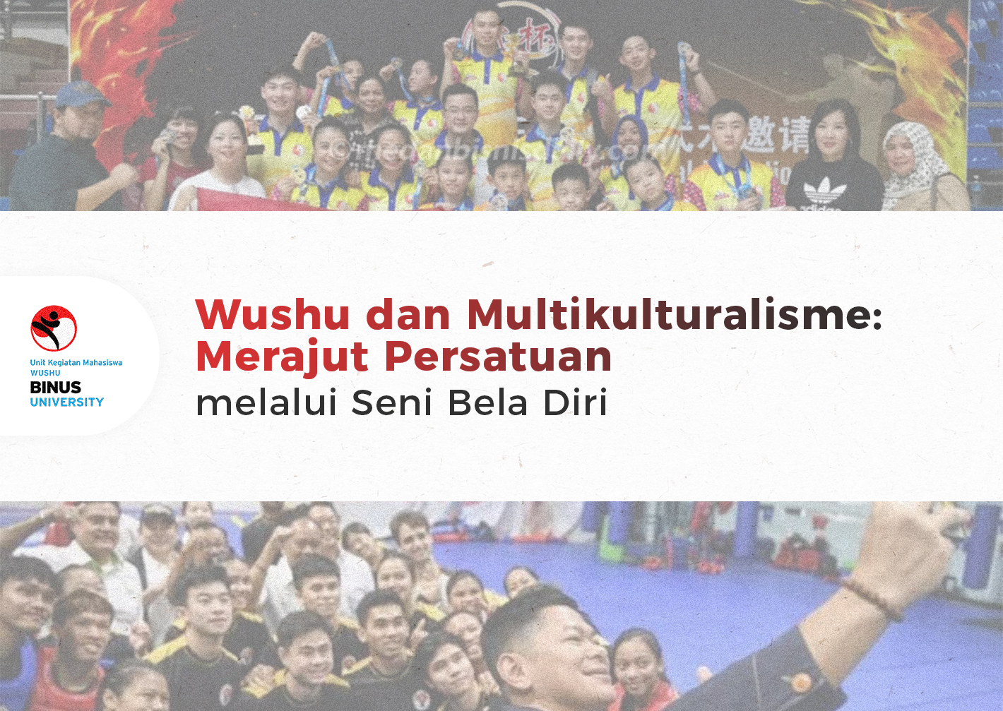 Wushu dan Multikulturalisme: Merajut Persatuan melalui Seni Bela Diri